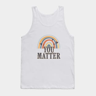 You Matter | Encouragement, Growth Mindset Tank Top